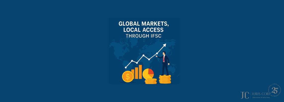 Global Markets, Local Access Through IFSC