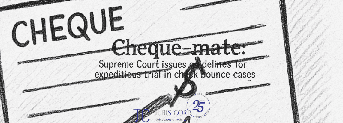 Cheque-mate: Supreme Court issues guidelines for expeditious trial in check bounce cases