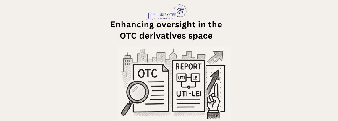 Enhancing oversight in the OTC derivatives space