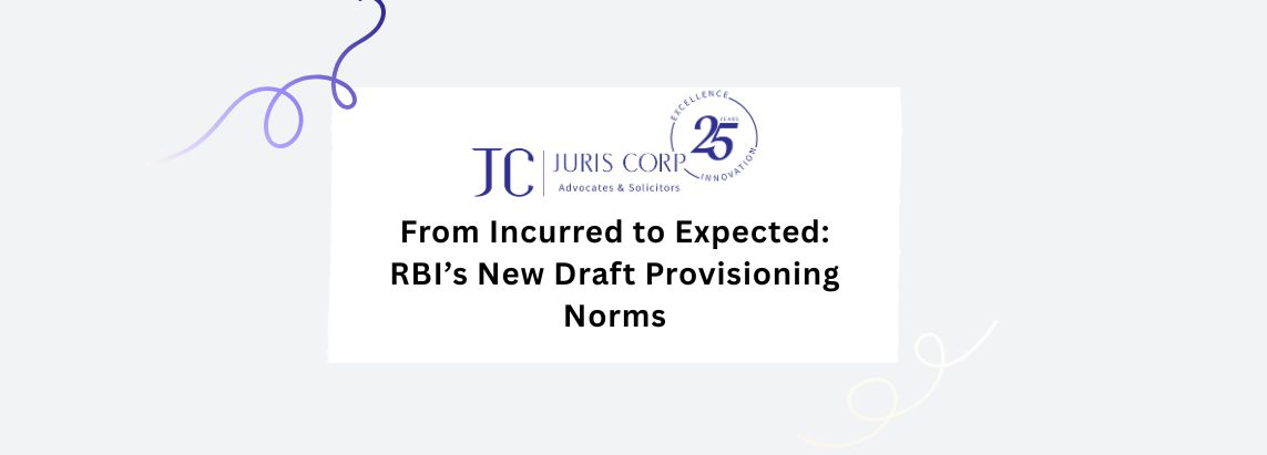 From Incurred to Expected RBI’s New Draft Provisioning Norms