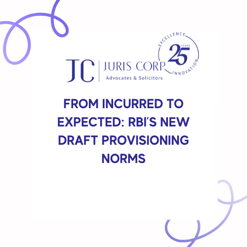 From Incurred to Expected RBI’s New Draft Provisioning Norms