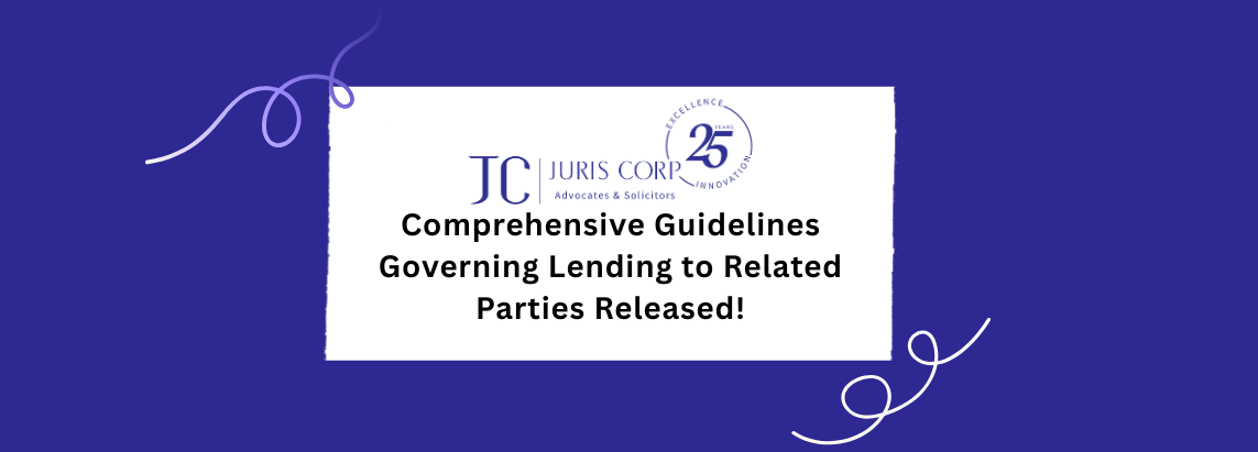 Comprehensive Guidelines Governing Lending to Related Parties Released!