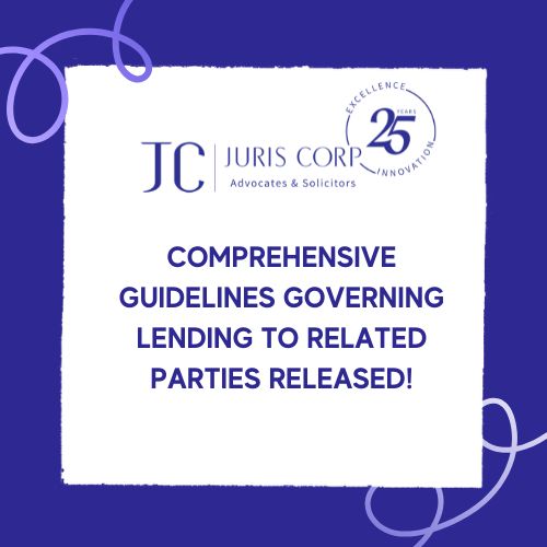 Comprehensive Guidelines Governing Lending to Related Parties Released!