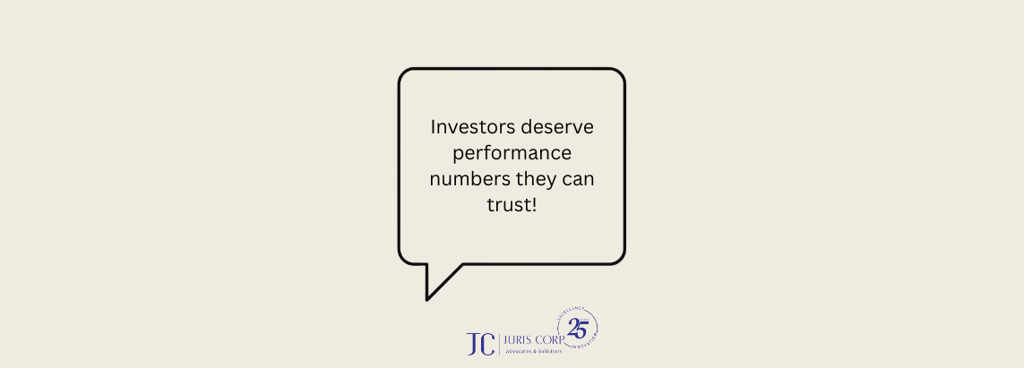 Investors deserve performance numbers they can trust!