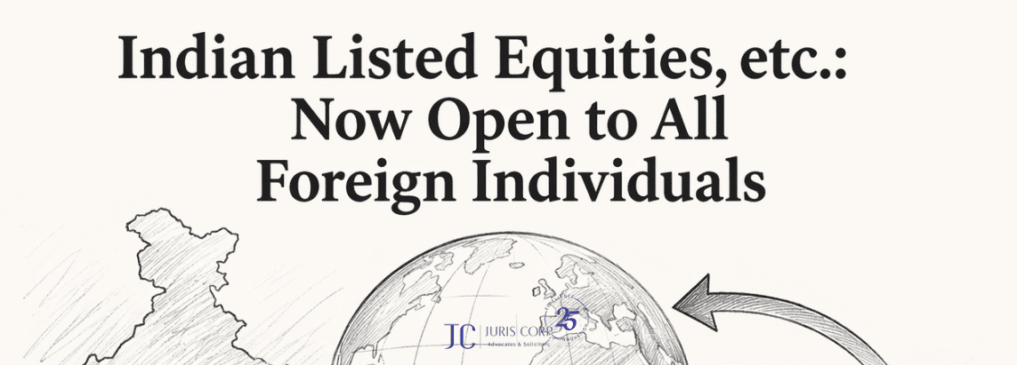 Indian Listed Equities, etc. Now Open to All Foreign Individuals