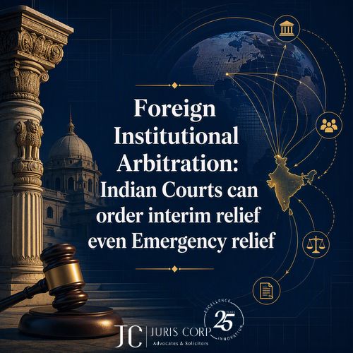 Foreign Institutional Arbitrational Indian Courts can order interim relief even Emergency relief (1)