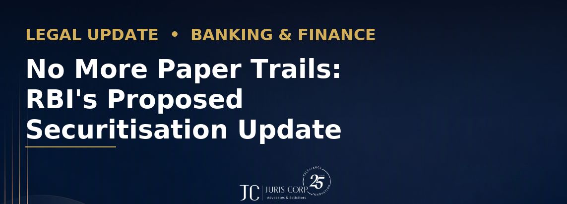 No More Paper Trails RBI’s Proposed Securitisation Update