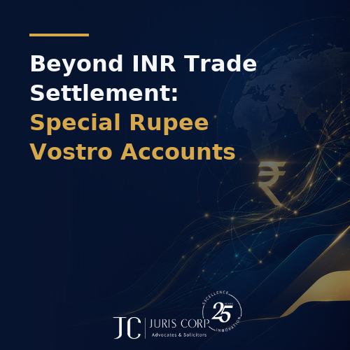 Beyond INR Trade Settlement: Special Rupee Vostro Accounts
