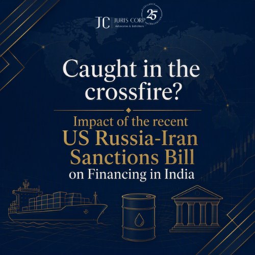 Caught in the crossfire Impact of the recent US Russia-Iran Sanctions Bill on Financing in India