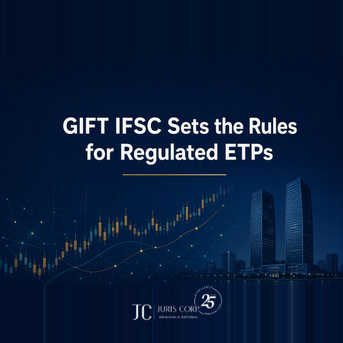 GIFT IFSC Sets the Rules for Regulated ETPs