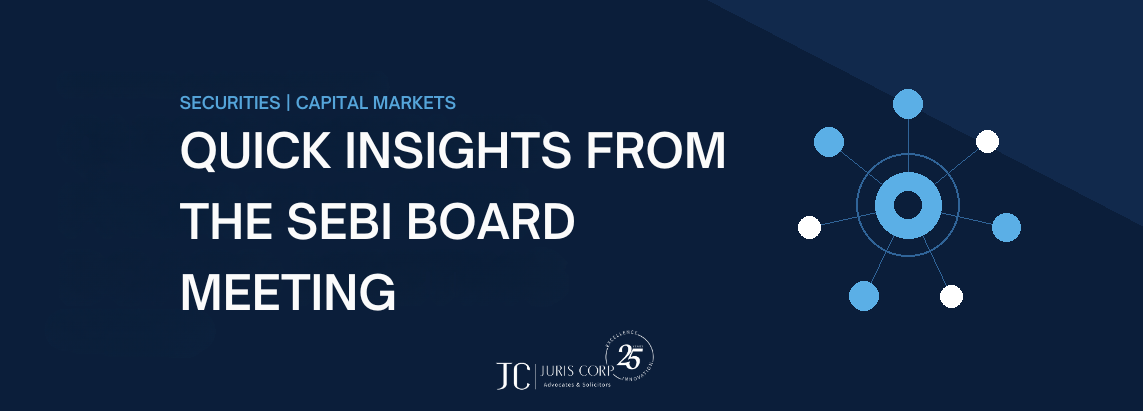 Quick insights from the SEBI Board meeting
