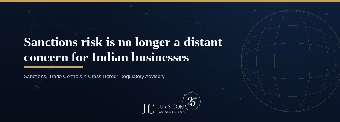 Sanctions risk is no longer a distant concern for Indian businesses