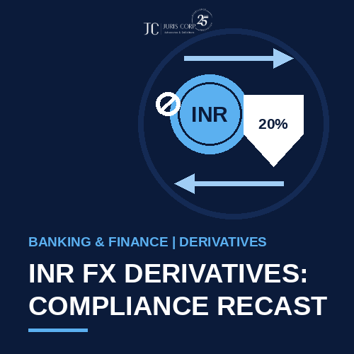 INR FX derivatives compliance