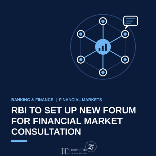 RBI to Set Up New Forum for Financial Market Consultation