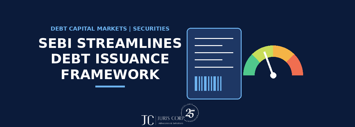 SEBI streamlines debt issuance framework Easier access, wider ISIN limits and clearer risk disclosures